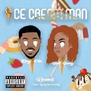 Instrumental: King Pin - Ice Cream Man (Remix)  Ft. Bali Baby